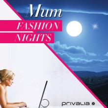 Privalia lancia le Mum Fashion Nights